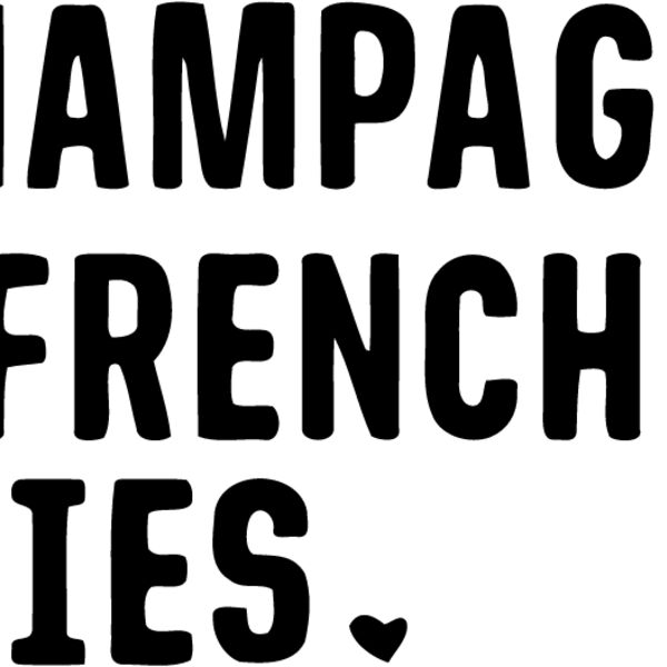 Champagne & Fries Thumbnail